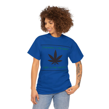 Weed is the Remedy Classic Gas T-shirt