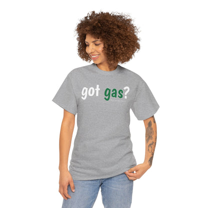 Got Gas? Unisex Heavy Cotton Tee