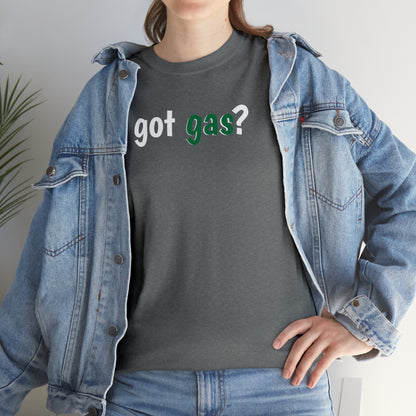 Got Gas? Unisex Heavy Cotton Tee