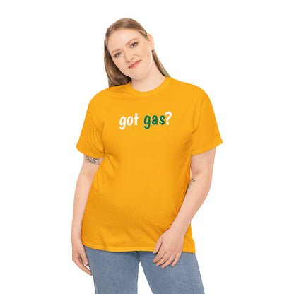 Got Gas? Unisex Heavy Cotton Tee