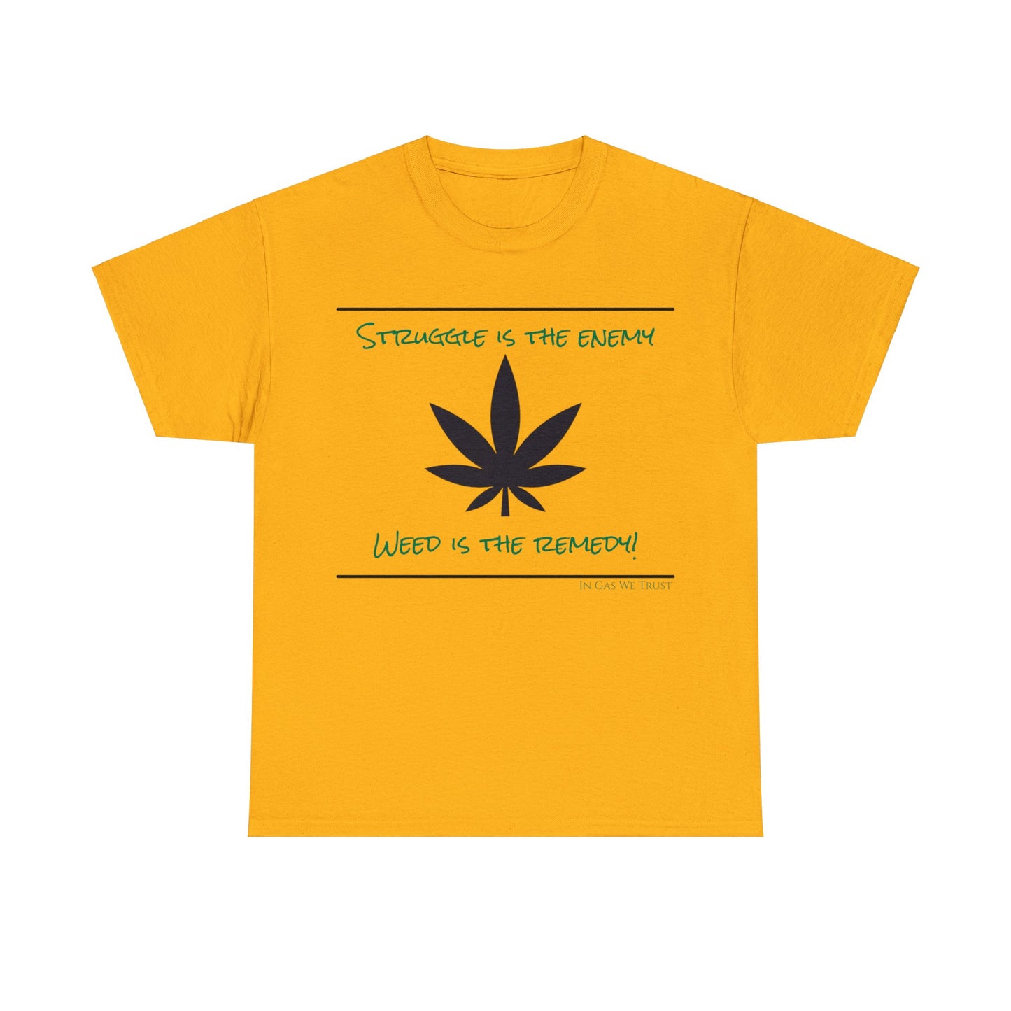 Weed is the Remedy Classic Gas T-shirt