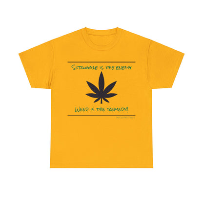 Weed is the Remedy Classic Gas T-shirt