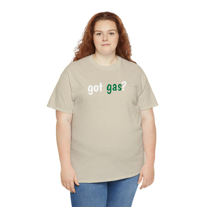 Got Gas? Unisex Heavy Cotton Tee