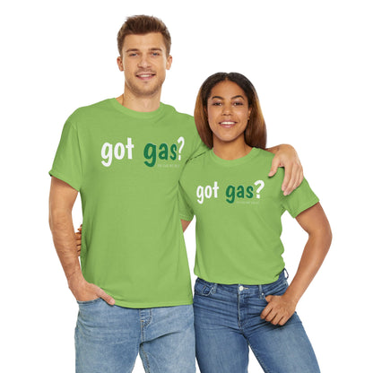Got Gas? Unisex Heavy Cotton Tee