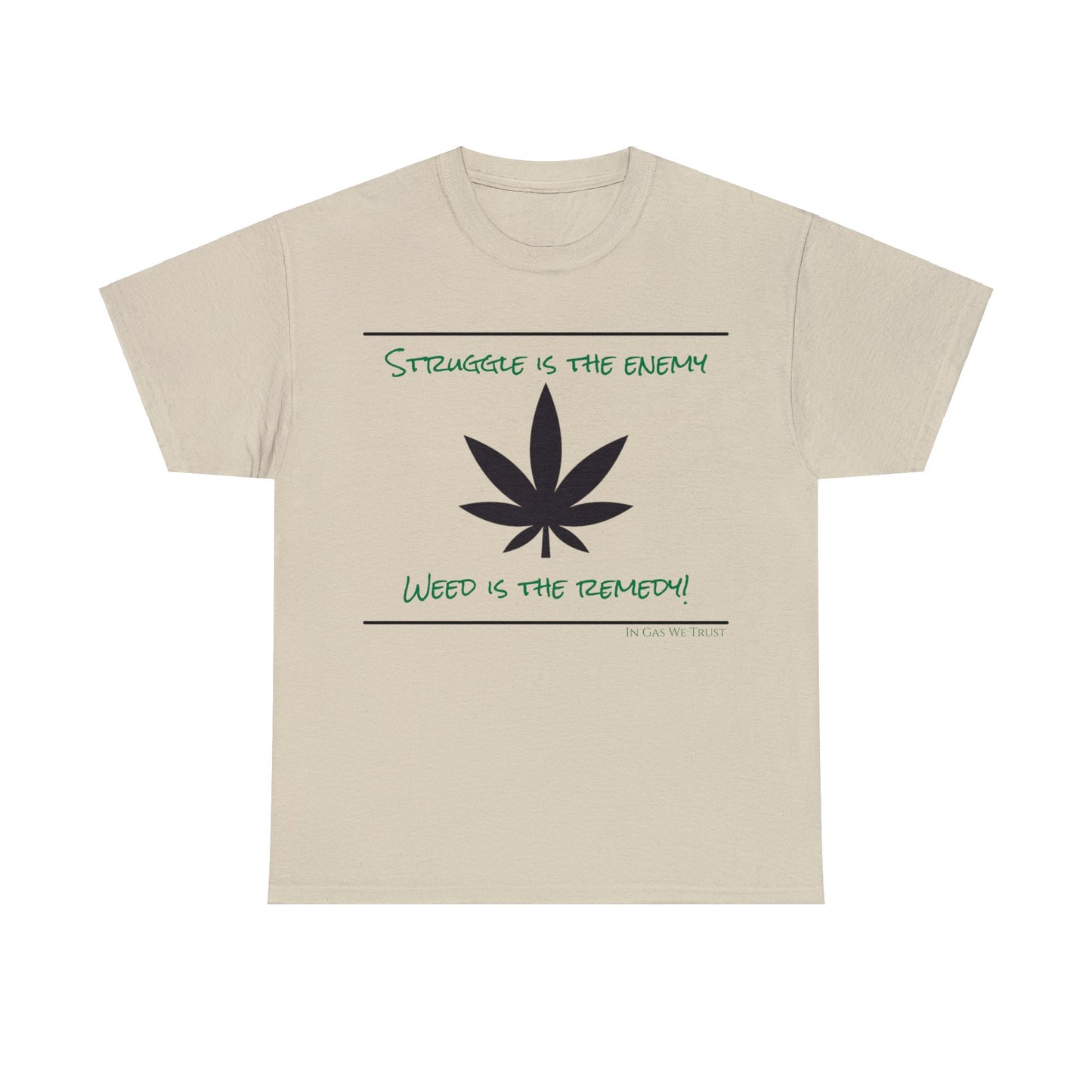 Weed is the Remedy Classic Gas T-shirt