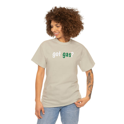 Got Gas? Unisex Heavy Cotton Tee