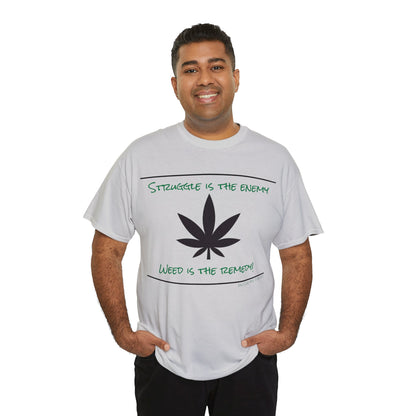 Weed is the Remedy Classic Gas T-shirt