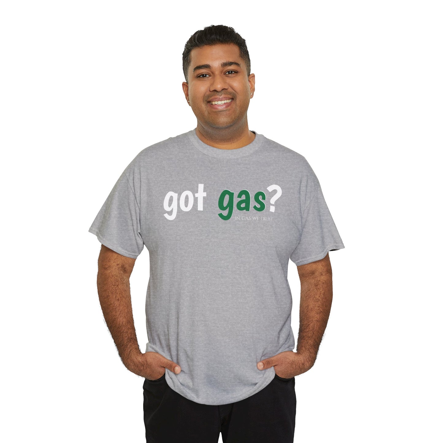 Got Gas? Unisex Heavy Cotton Tee