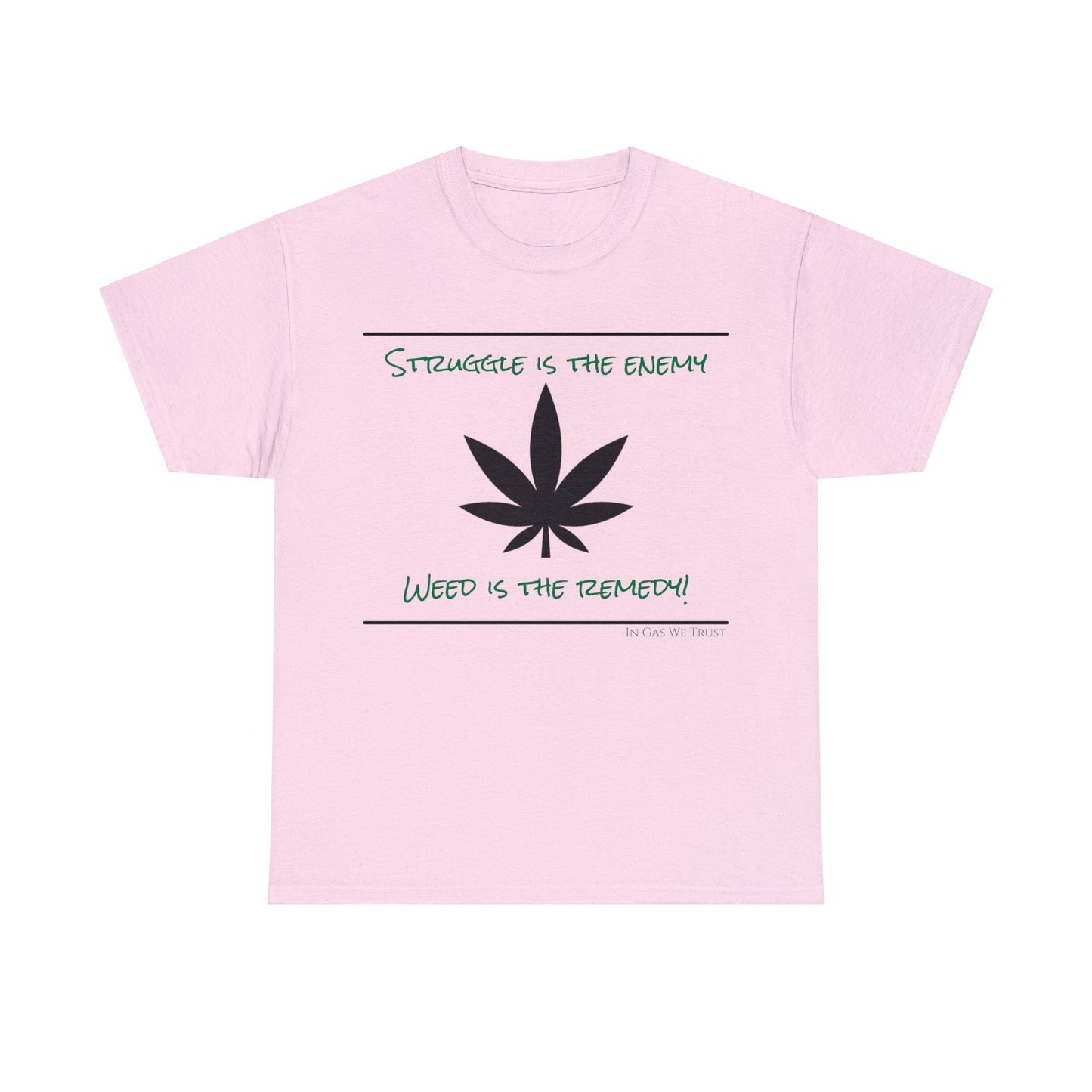 Weed is the Remedy Classic Gas T-shirt pink