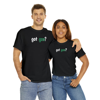 Got Gas? Unisex Heavy Cotton Tee