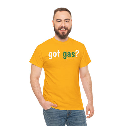 Got Gas? Unisex Heavy Cotton Tee