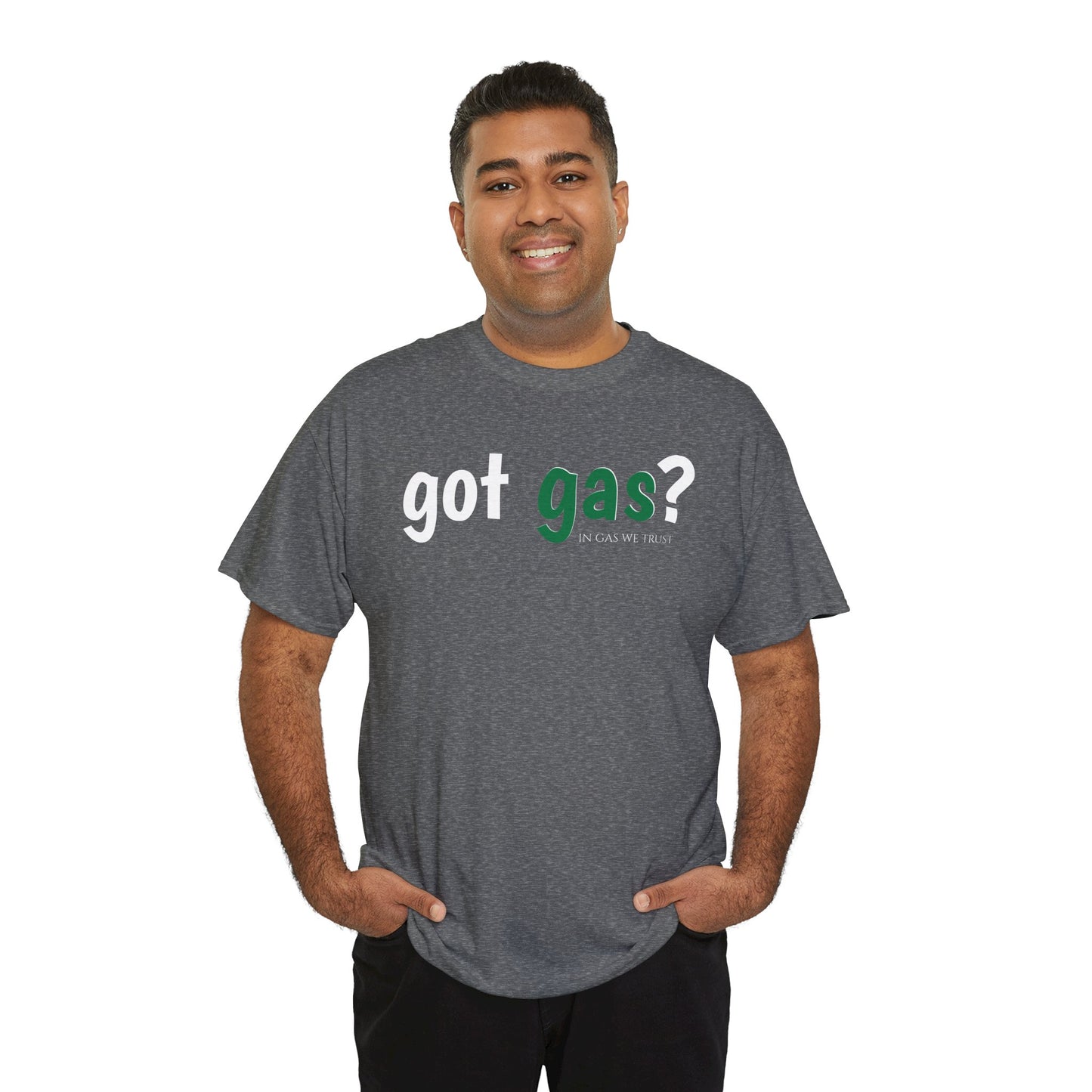 Got Gas? Unisex Heavy Cotton Tee