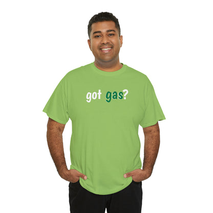 Got Gas? Unisex Heavy Cotton Tee