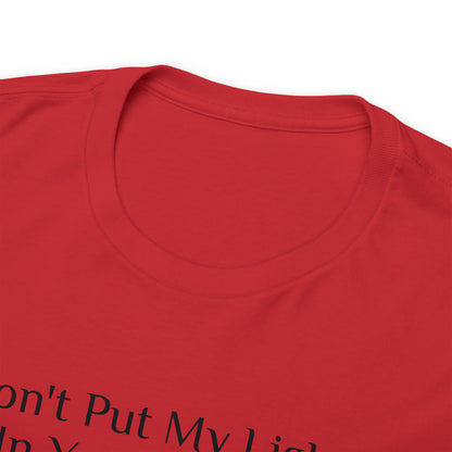 Don't Put My Lighter In Your Pocket - Gasselations T shirt